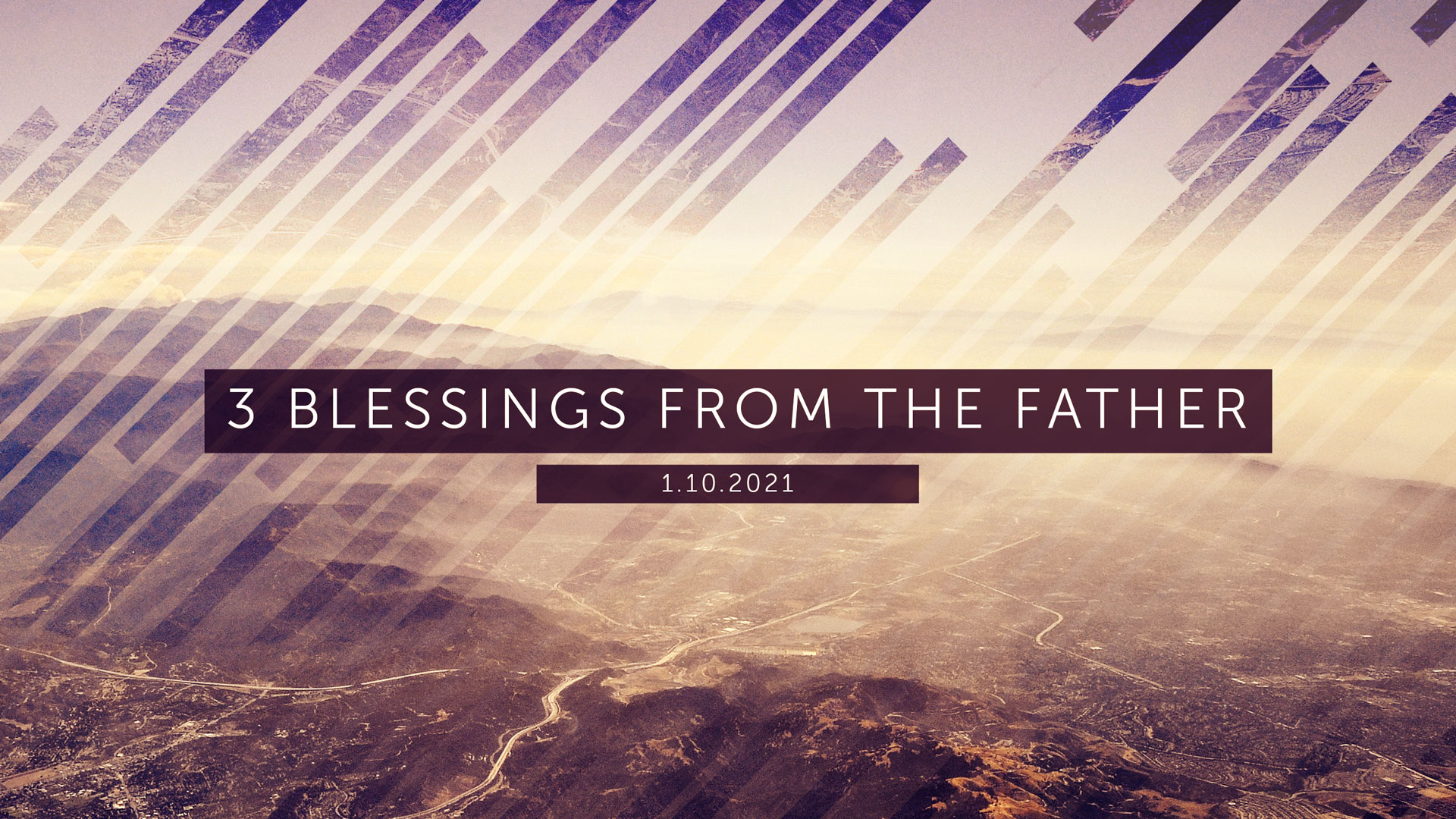 3 Blessings from the Father 1.10.2021
